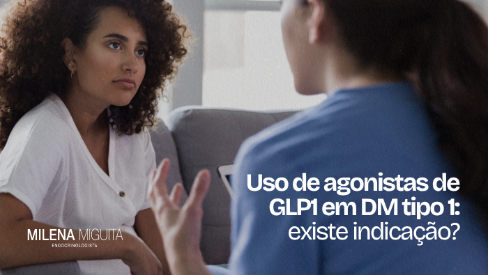 Uso de agonistas de GLP-1 em DM tipo 1: existe indicação? 1 Pessoa em consulta com profissional de saúde, representando acompanhamento médico e orientação sobre tratamento com GLP-1.